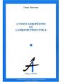 Union Européenne Et La Protection Civile - Preview
