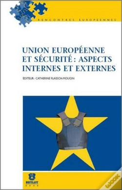Capa do artigo Union Européenne Et Sécurité ; Aspects Internes Et Externes