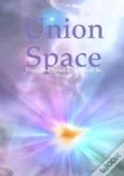 Capa do artigo Union Space: From The Ashes A Fire Shall Be Woken