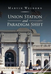 Capa do artigo Union Station And Paradigm Shift