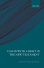 Union With Christ In The New Testament - Preview