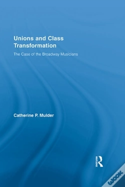 Capa do artigo Unions And Class Transformation