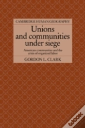 Capa do artigo Unions And Communities Under Siege
