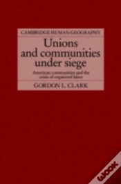 Capa do artigo Unions And Communities Under Siege
