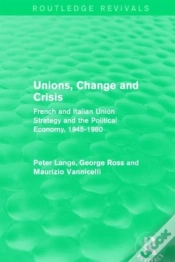Capa do artigo Unions, Change And Crisis