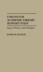 Unions For Academic Library Support Staff - Preview