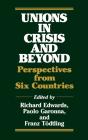 Unions In Crisis And Beyond - Preview