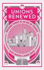 Unions Renewed - Preview