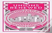 Unions Renewed