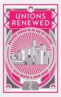 Unions Renewed - Preview