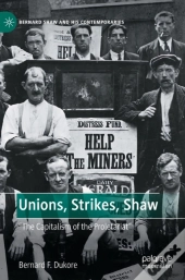 Unions, Strikes, Shaw