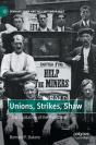 Unions, Strikes, Shaw - Preview