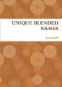 Unique Blended Names - Preview