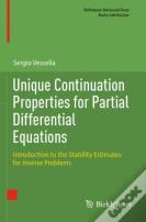 Unique Continuation Properties For Partial Differential Equations