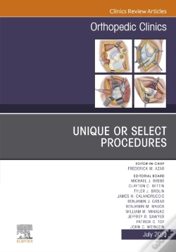 Capa do artigo Unique Or Select Procedures, An Issue Of Orthopedic Clinics