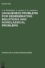 Uniqueness Problems For Degenerating Equations And Nonclassical Problems - Preview