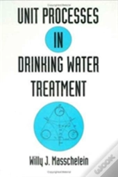 Unit Processes In Drinking Water Treatment