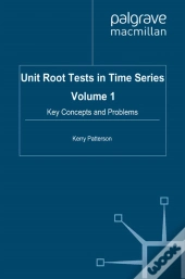 Unit Root Tests In Time Series Volume 1