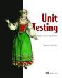 Unit Testing:Principles, Practices And Patterns - Preview