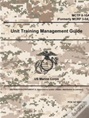 Capa do artigo Unit Training Management Guide - Mctp 8-10a (Formerly Mcrp 3-0a)