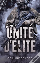 Unité D'Élite Tome 1