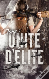 Unité D'Élite Tome 2