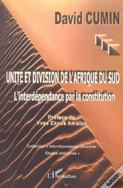 Capa do artigo Unite Et Division De L'Afrique Du Sud ; L'Interdependance Par La Constitution