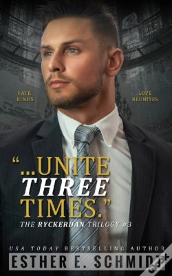 Capa do artigo Unite Three Times (The Ryckerdan Trilogy #3)