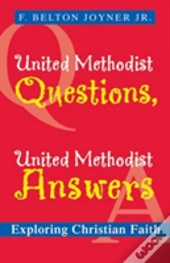 United Methodist Questions, United Methodist Answers