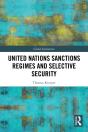 United Nations Sanctions Regimes And Selective Security - Preview