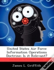 Capa do artigo United States Air Force Information Operations Doctrine; Is It Relevant?