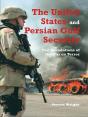 United States And Persian Gulf Security, The - Preview