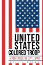 United States Colored Troop - Preview