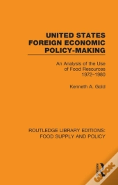 United States Foreign Economic Policy-Making