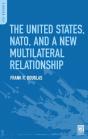 United States, Nato, And A New Multilateral Relationship - Preview
