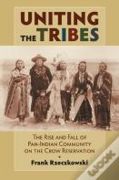 Uniting The Tribes