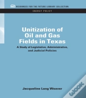 Capa do artigo Unitization Of Oil And Gas Fields In Texas