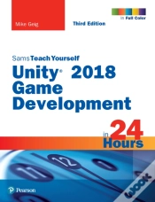 Capa do artigo Unity 2018 Game Development In 24 Hours, Sams Teach Yourself