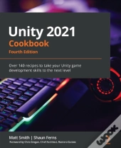 Unity 2021 Cookbook