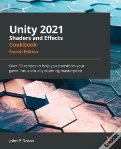 Capa do artigo Unity 2021 Shaders And Effects Cookbook