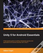 Unity 5 For Android Essentials