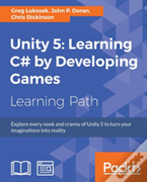Unity 5: Learning C# By Developing Games