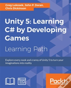 Capa do artigo Unity 5: Learning C# By Developing Games