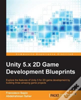 Unity 5.X 2d Game Development Blueprints