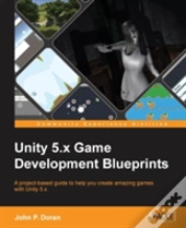 Unity 5.X Game Development Blueprints