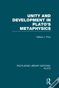 Capa do artigo Unity And Development In Plato'S Metaphysics (Rle: Plato)
