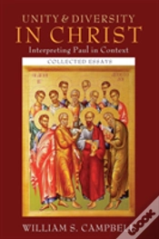 Capa do artigo Unity And Diversity In Christ: Interpreting Paul In Context: Collected Essays
