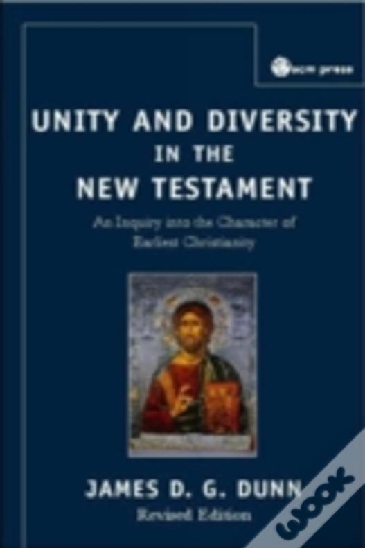 Unity And Diversity In The New Testament