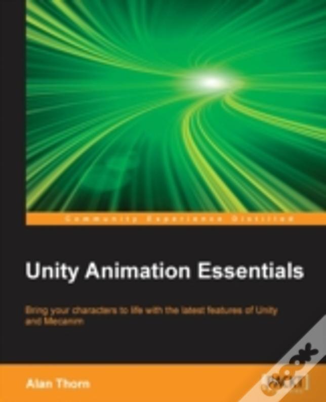 Unity Animation Essentials