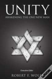 Unity: Awakening The One New Man